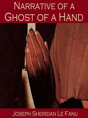 cover image of Narrative of a Ghost of a Hand